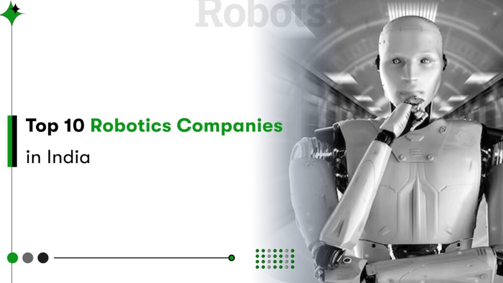 top 10 robotics companies in india