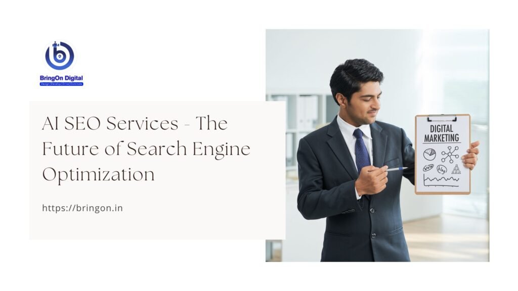 AI SEO Services – The Future of Search Engine Optimization