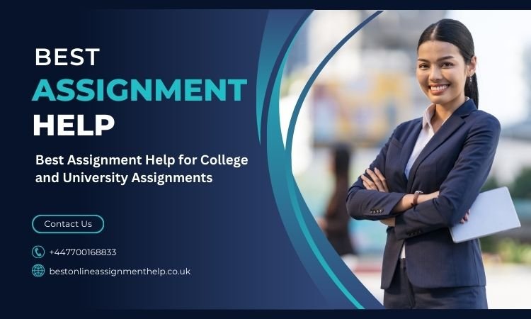 Best Assignment Help for College and University Assignments Best Assignment Help