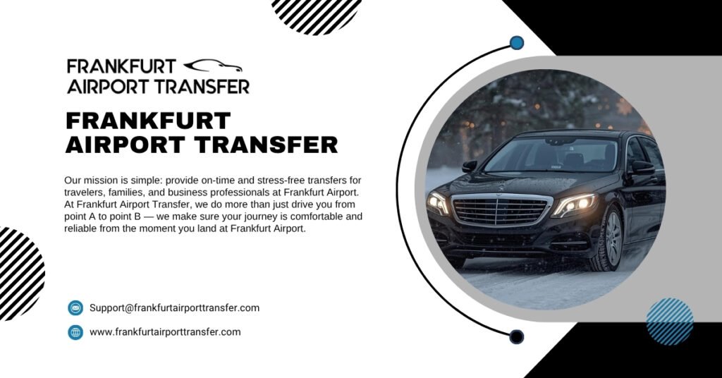 Frankfurt Airport Pickup Guide: Save Time & Travel Stress by Booking Ahead Frankfurt Airport pre-booked pickup