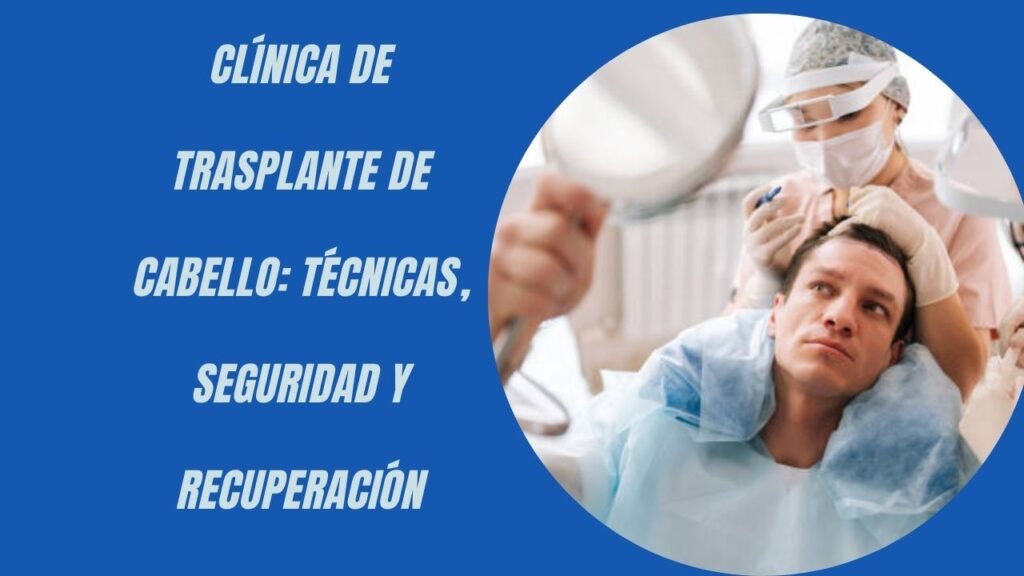 clínica de trasplante de cabello