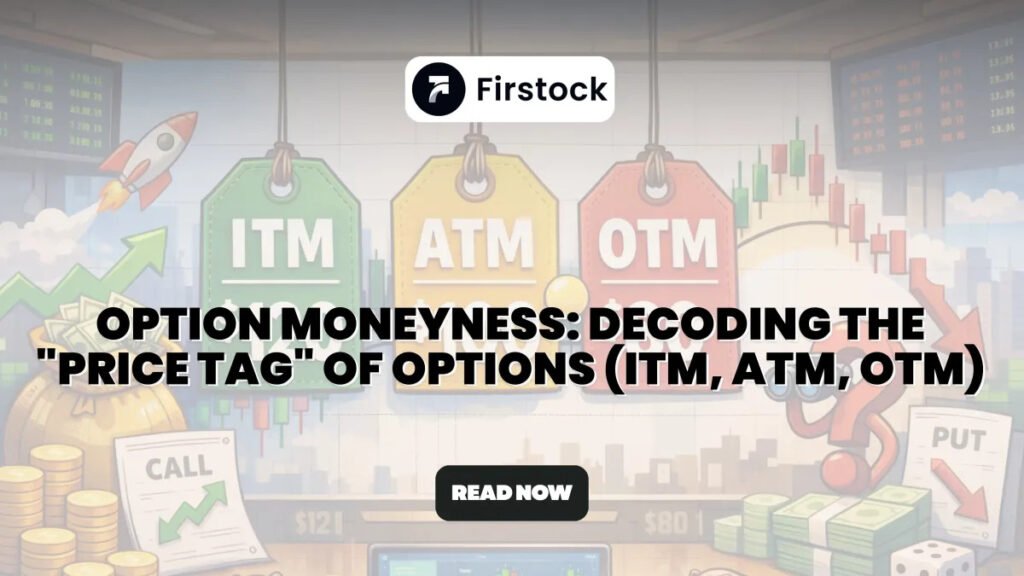 Option-Moneyness.-Decoding-the-Prce-Tag-of-Options