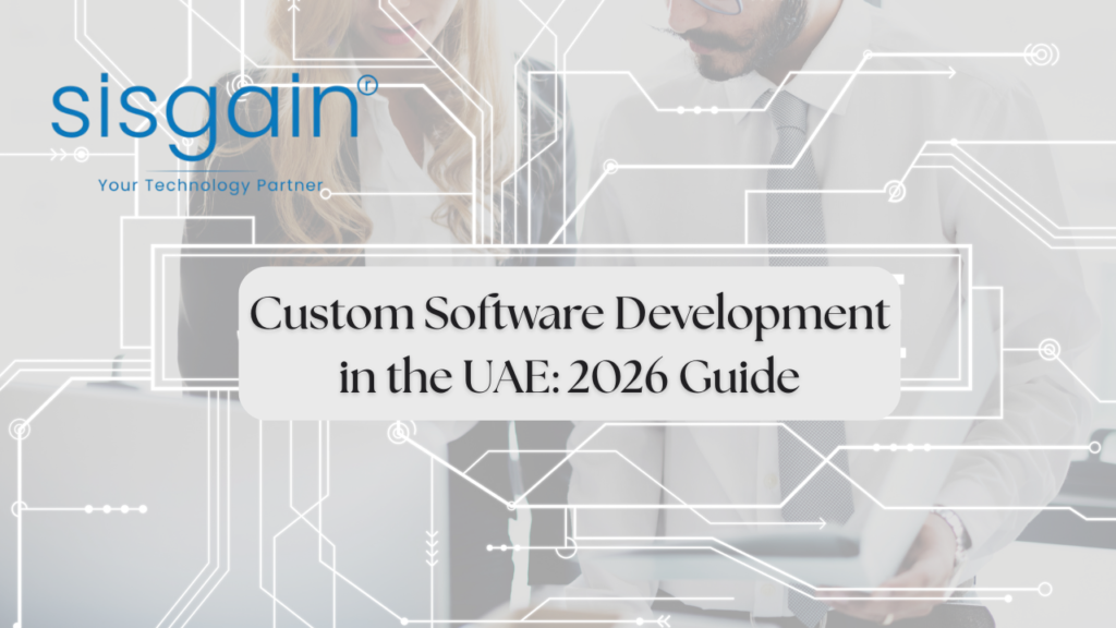 Custom Software Development in the UAE: 2026 Guide custom software development in uae