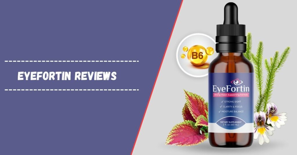 EyeFortin-Reviews