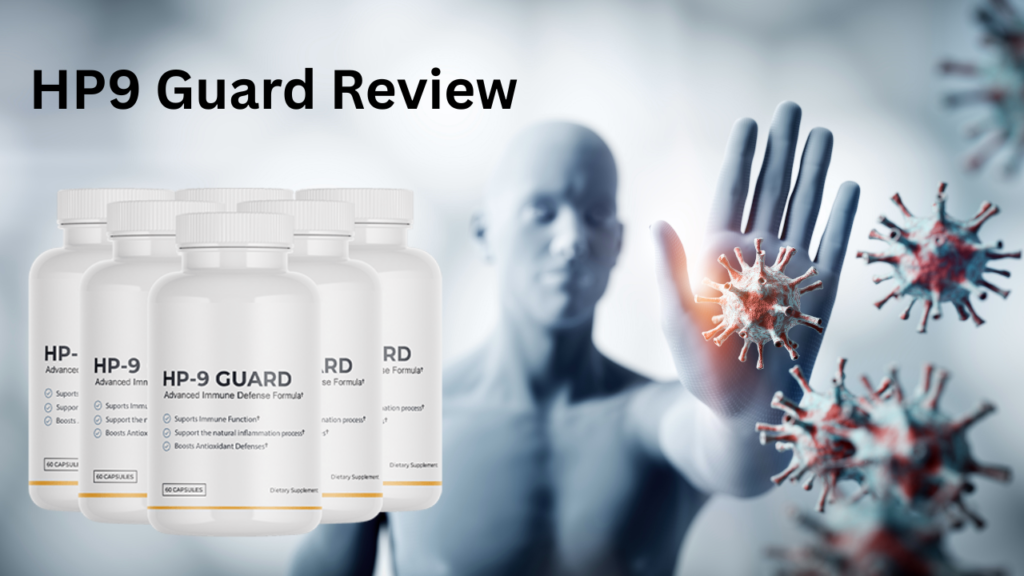 HP9 Guard™ Review