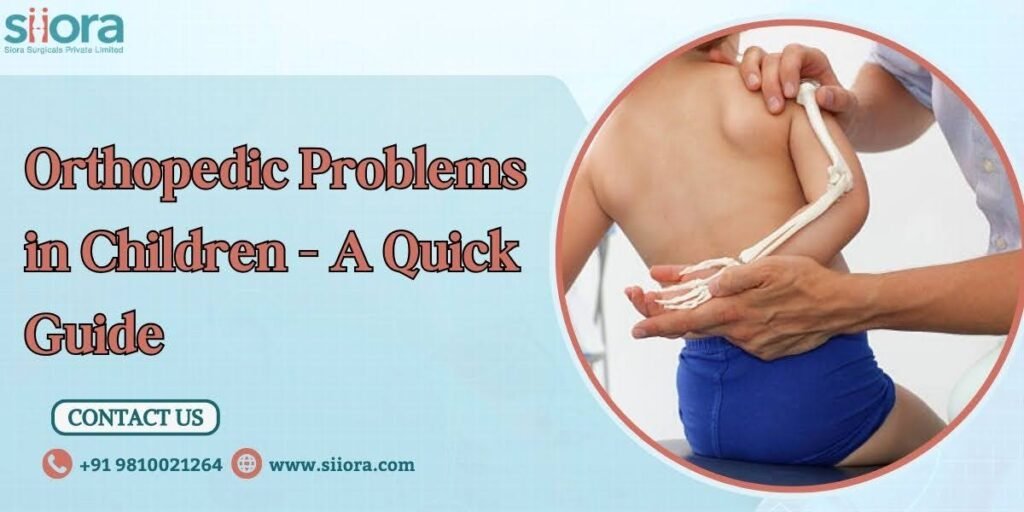 Orthopedic Problems in Children