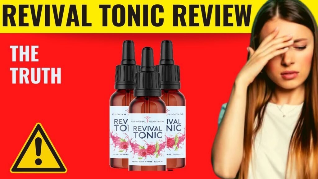 Revival Tonic Review: A Natural Approach to Weight Loss and Metabolic Support in the UK Revival Tonic