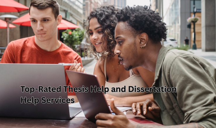 Top-Rated Thesis Help and Dissertation Help Services