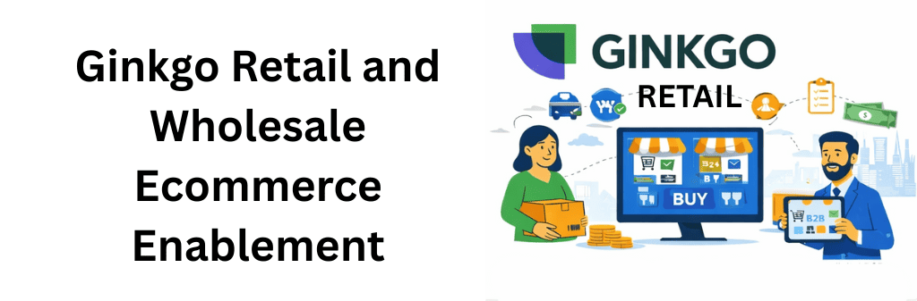 Illustration showing Ginkgo Retail enabling wholesale ecommerce with digital B2B storefronts, inventory control, order processing, and end-to-end trade automation.