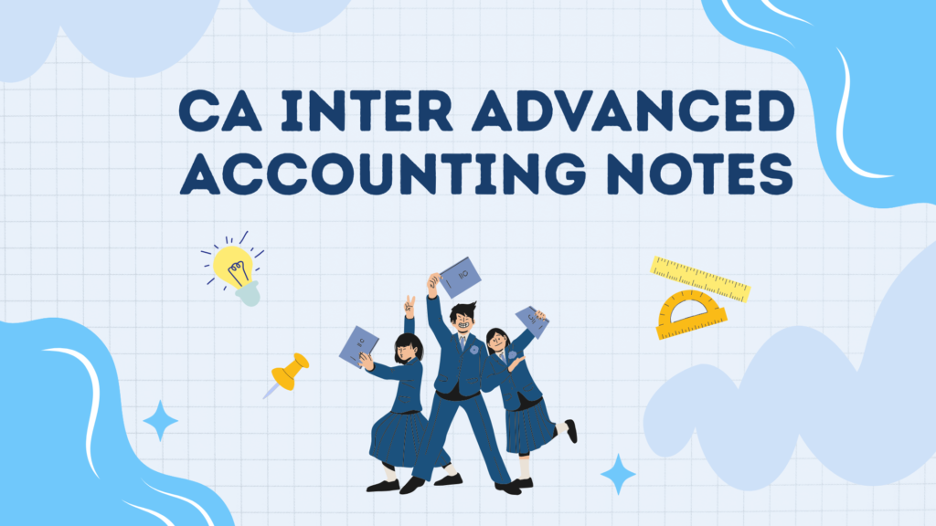 CA Inter Advanced Accounting Notes