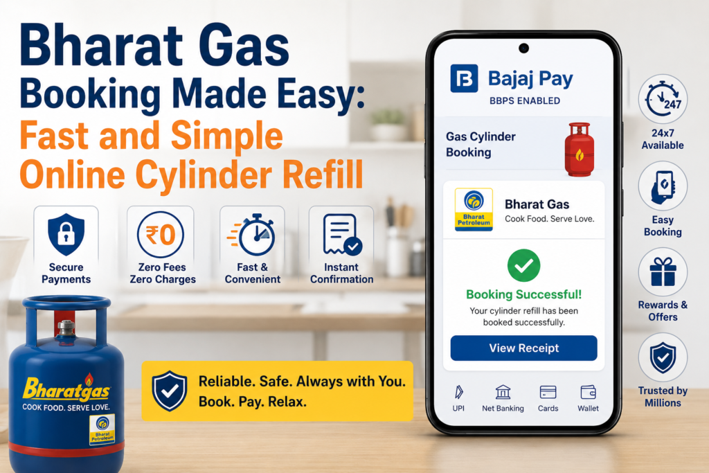 Bharat Gas Booking Made Easy: Fast and Simple Online Cylinder Refill