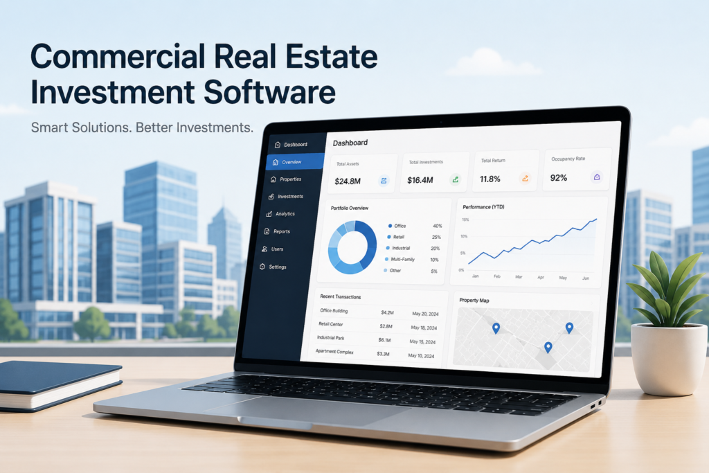 Commercial Real Estate Investment Software Solutions
